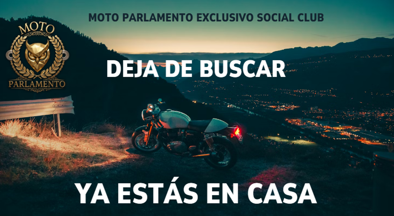 Moto Parlamento: deja de buscar, ya estás en casa